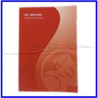 OWNERS MANUAL VE COMMODORE SEDAN SERIES 1 PRINTED JUNE 2006