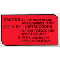 DECAL RADIATOR FILL ON FAN SHROUD XD XE