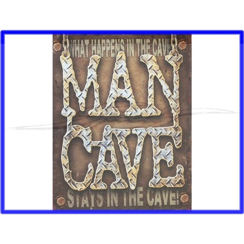 SIGN MAN CAVE - DIAMOND PLATE