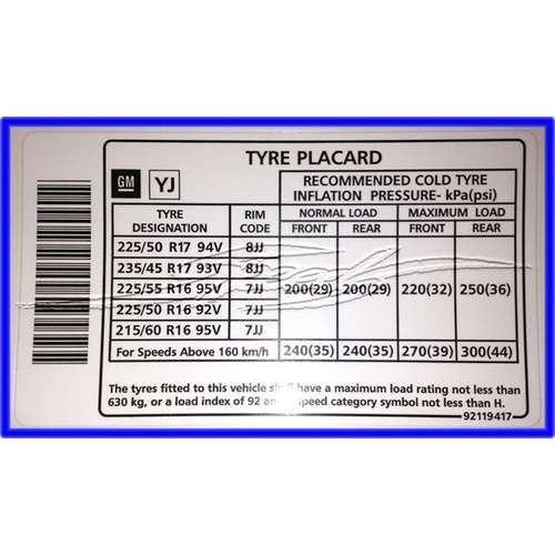 TYRE PRESSURE LABEL VY WK STATESMAN SUITS 16 & 17 INCH WHEELS