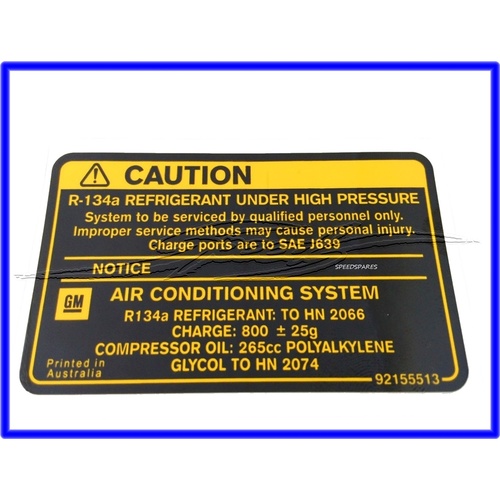 AIR CON DECAL 'USE R-134A' VY VZ RADIATOR SHROUD also 2004-2006 PONTIAC GTO GENUINE GMH IN PACKAGING