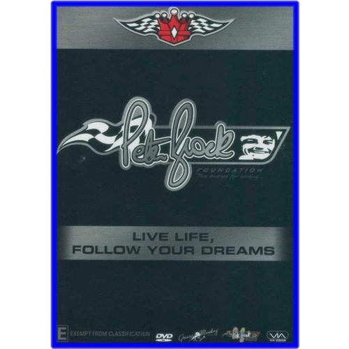 DVD PETER BROCK LIVE LIFE FOLLOW YOUR DREAMS RUNNING TIME 100 MINS