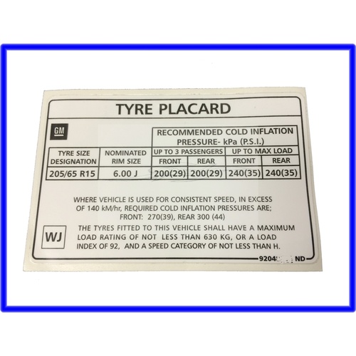 DECAL TYRE PRESSURE PLACARD 205/65/15 VT COMMODORE UP TO 31 8 98 up to vin L373613